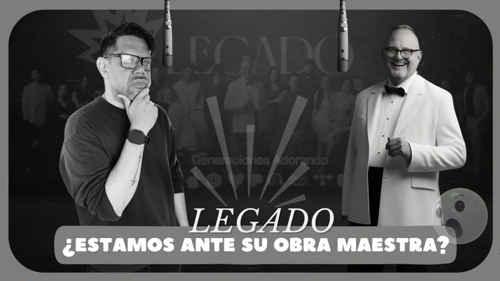 Así suena una HERENCIA MUSICAL bien hecha: “LEGADO” de Marcos Witt